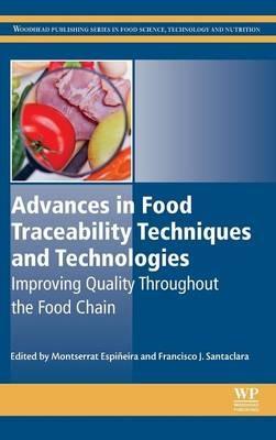 Advances in Food Traceability Techniques and Technologies: Improving Quality Throughout the Food Chain - cover