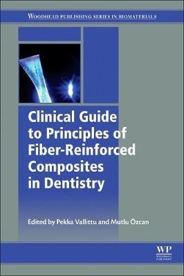 Clinical Guide to Principles of Fiber-Reinforced Composites in Dentistry - cover