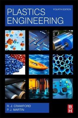 Plastics Engineering - R. J Crawford,P. J. Martin - cover