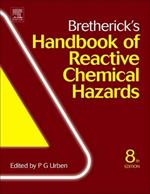 Bretherick's Handbook of Reactive Chemical Hazards