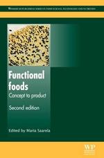 Functional Foods: Concept to Product