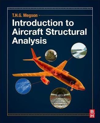 Introduction to Aircraft Structural Analysis - T.H.G. Megson - cover