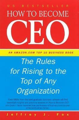 How To Become CEO - Jeffrey J Fox - cover