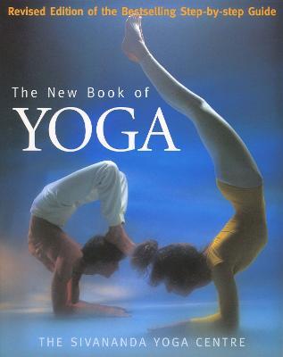 The New Book Of Yoga - Sivananda Yoga Centre - cover