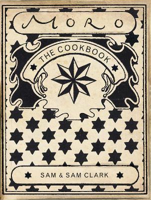 The Moro Cookbook - Samantha Clark,Samuel Clark - cover