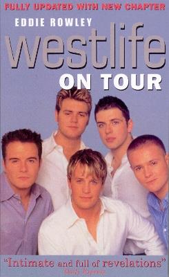 Westlife On Tour - Eddie Rowley - cover