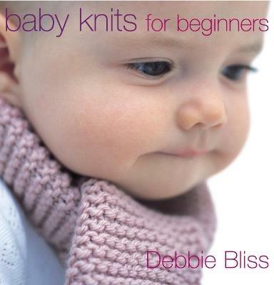 Baby Knits For Beginners - Debbie Bliss - cover