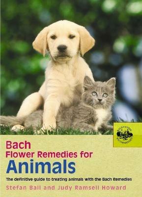 Bach Flower Remedies For Animals - Judy Howard,Stefan Ball - cover