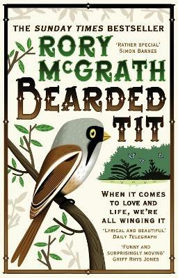 Bearded Tit: A Love Story with Feathers - Rory McGrath - cover