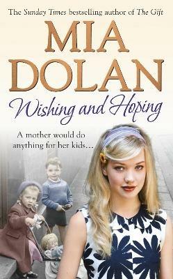 Wishing and Hoping - Mia Dolan - cover