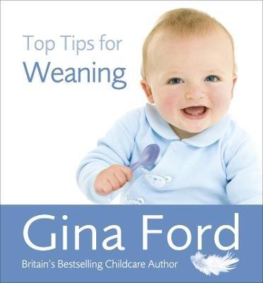 Top Tips for Weaning - Gina Ford - cover