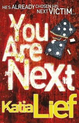 You Are Next: (Karin Schaeffer 1) - Katia Lief - cover
