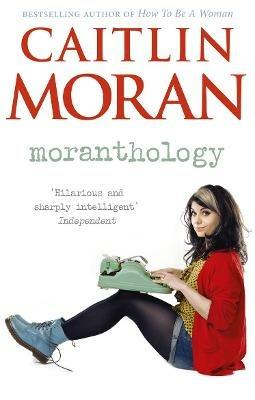 Moranthology - Caitlin Moran - cover