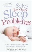 Solve Your Child's Sleep Problems - Richard Ferber - cover