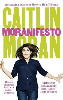 Moranifesto - Caitlin Moran - cover