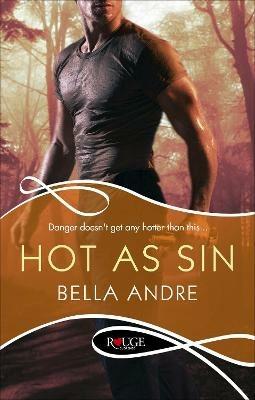 Hot As Sin: A Rouge Suspense novel - Bella Andre - cover