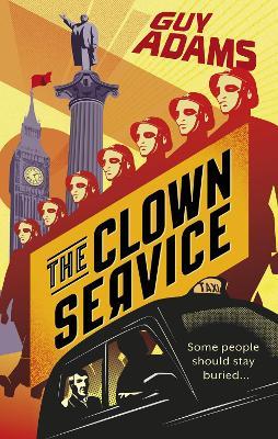 The Clown Service - Guy Adams - cover