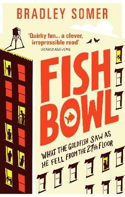 Fishbowl - Bradley Somer - cover