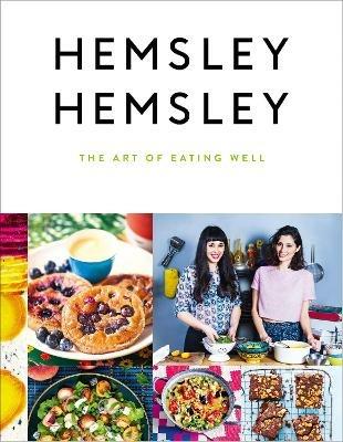 The Art of Eating Well - Jasmine Hemsley,Melissa Hemsley - cover
