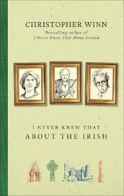 I Never Knew That About the Irish - Christopher Winn - cover