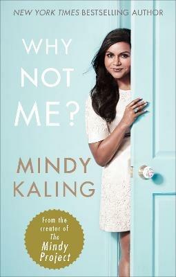 Why Not Me? - Mindy Kaling - cover