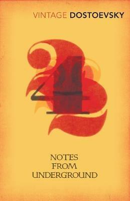 Notes From Underground: Translated by Richard Pevear & Larissa Volokhonsky - Fyodor Dostoevsky - cover