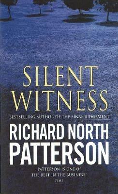Silent Witness - Richard North Patterson - cover