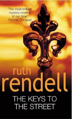 The Keys To The Street - Ruth Rendell - cover