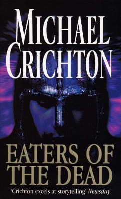 Eaters Of The Dead - Michael Crichton - cover