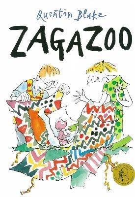 Zagazoo: Part of the BBC’s Quentin Blake’s Box of Treasures - Quentin Blake - cover