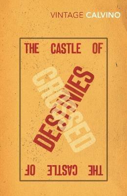 The Castle Of Crossed Destinies - Italo Calvino - cover