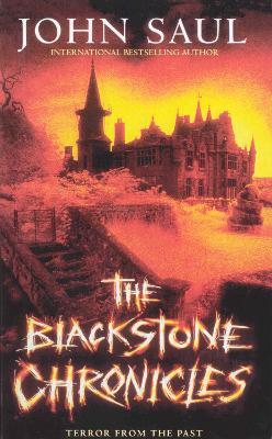 The Blackstone Chronicles - John Saul - cover