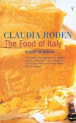 The Food of Italy - Claudia Roden - cover
