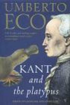 Kant And The Platypus - Umberto Eco - cover