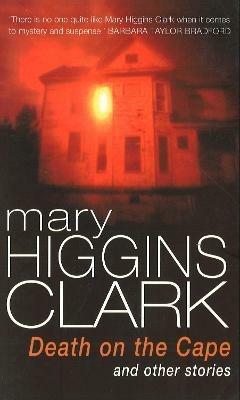 Death On The Cape And Other Stories - Mary Higgins Clark - cover