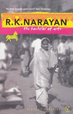 The Bachelor Of Arts - R K Narayan - cover