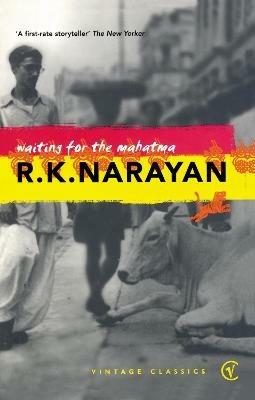 Waiting For The Mahatma - R K Narayan - cover