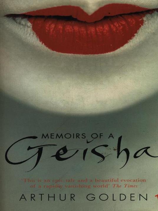 Memoirs of a Geisha: The Literary Sensation and Runaway Bestseller - Arthur Golden - 4