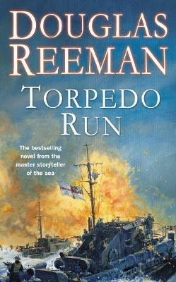 Torpedo Run - Douglas Reeman - cover