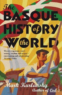 The Basque History Of The World - Mark Kurlansky - cover