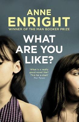 What Are You Like - Anne Enright - cover