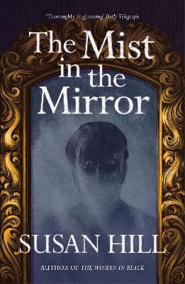 The Mist in the Mirror - Susan Hill - cover