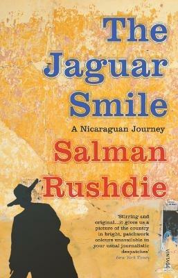 The Jaguar Smile: A Nicaraguan Journey - Salman Rushdie - cover