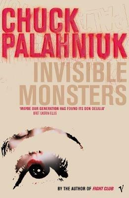 Invisible Monsters - Chuck Palahniuk - cover