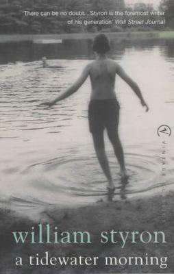 A Tidewater Morning - William Styron - cover