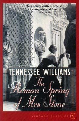The Roman Spring Of Mrs Stone - Tennessee Williams - cover
