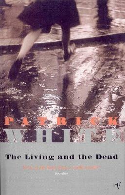 The Living and the Dead - Patrick White - cover