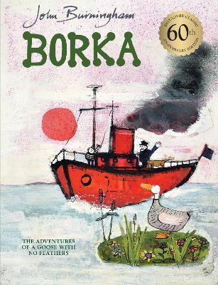 Borka: The Adventures of a Goose With No Feathers - John Burningham - cover