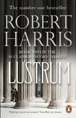 Lustrum: (Cicero Trilogy 2)