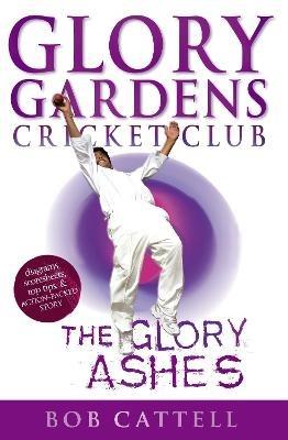 Glory Gardens 8 - The Glory Ashes - Bob Cattell - cover